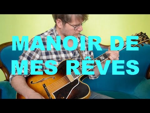 MANOIR DE MES RÊVES (Version David Plate)