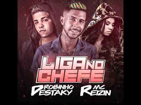 MIX (ROBINHO DESTAKY E MC REIZIN)(OFICIAL)