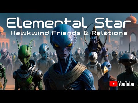 Elemental Star (Hawkwind Friends & Relations)