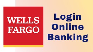 Wells Fargo Online Banking Login under 1 Minute | Wells Fargo Online Login