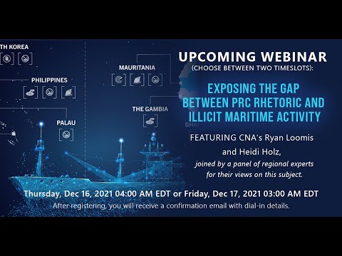 Exposing the Gap Between PRC Rhetoric and Illicit Maritime Activity (December 16, 2021)