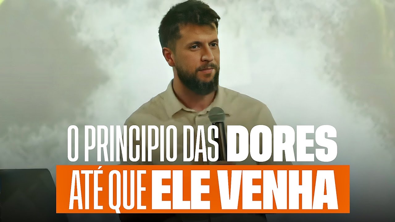 O PRINCÍPIO DAS DORES ATÉ QUE ELE VENHA - SINAIS EM ISRAEL | Dr. Jonatas Leonio - Jesuscopy