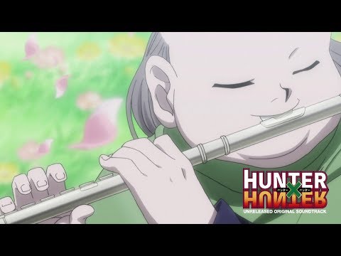 Hunter x Hunter 2011 Unreleased Soundtrack - No no Haru (Flute Only)