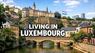 Life in Luxembourg – What It’s Really Like to Live There.