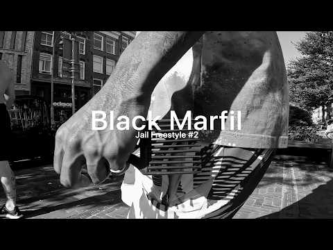 BLACK MARFIL - JAIL FREESTYLE #2