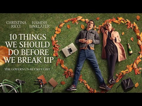 10 Things We Should Do Before We Break Up (Trailer)