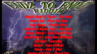 ENDZ TO ENDZ RIDDIM MIXED BY DJ LADY XPLOSIVE MARCH 2012 (PRODUCED BY AGENT GRUNGSTAR PRODUCTION)