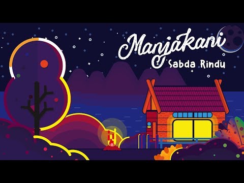 Manjakani - Sabda Rindu (Official Lyric Video)