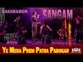 Ye Mera Prem Patra Padh Kar SANGAM HAVAS Guruh Kakhramon 21 11 2018