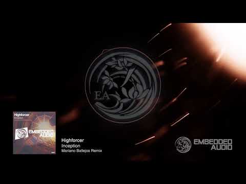 Highforcer - Inception (Mariano Ballejos Remix)