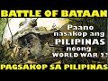 Battle of Bataan noong World War 2 | Paano nasakop ang Pilipinas noon?
