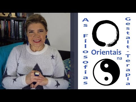 Falando sobre Gestalt-Terapia - As Filosofias Orientais na Gestalt-Terapia