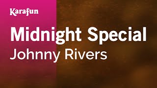 Karaoke Midnight Special - Johnny Rivers *