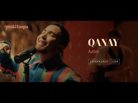 Qanay | Azöm | Yeski taspa