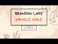 Brandon Lake Miracle Child With Lyrics