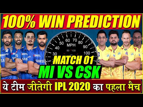 MI VS CSK MATCH 01 PREDICTION & PLAYING 11 | IPL 2020 SCHEDULE MATCH 01 PREDICTION | IPL 2020