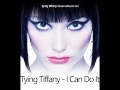 Tying Tiffany - I Can Do It 