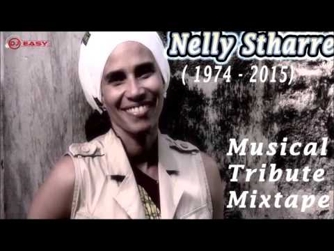 Nelly Stharre (Peace & Love) Musical Tribute Mixtape Mix by djeasy