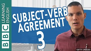 BBC Masterclass: Subject Verb Agreement 3