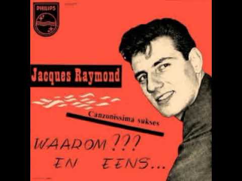 Jacques Raymond - Waarom ?