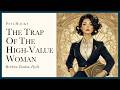 The TRAP Of The HIGH VALUE Woman Every Restaurant Serves Water