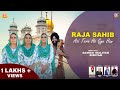 RAJA SAHIB ASI TERE HO GYE HAN | SAMRAI WALIYAN BIBIYAN | Latest Raja Sahib Ji Songs 2022 | Ds Music