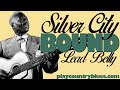 Silver City Bound (Lead Belly) taught by Tom Feldmann