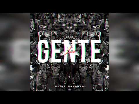 CHRIS SALGADO - LA GENTE