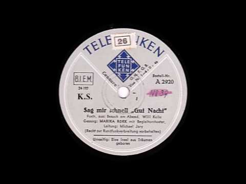 Sag´ mir schnell Gut Nacht, Marika Rökk, Michael Jary 1939