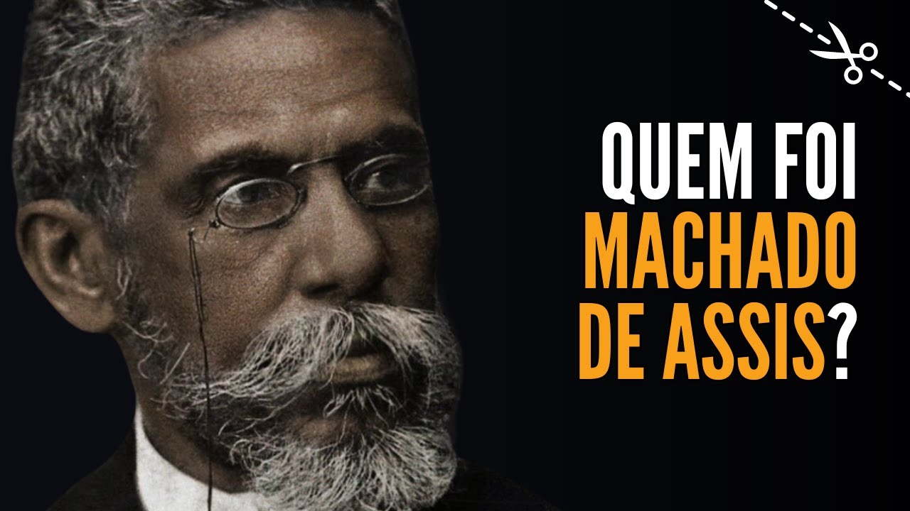 [cortes] Quem foi Machado de Assis?