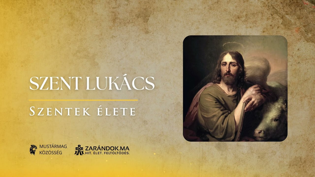 Szent Lukács evangélista – Szentek élete