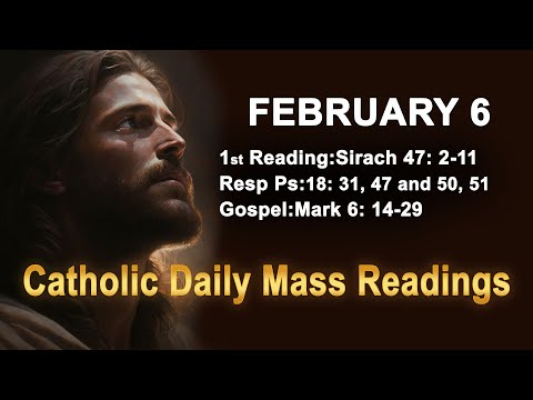 Catholic Daily Mass Readings for today I Friday February 6 2026