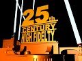 25th Century High Fidelty 2009
