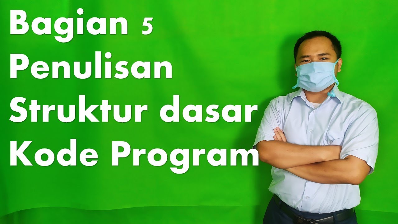 #5 Penulisan struktur dasar kode program pascal