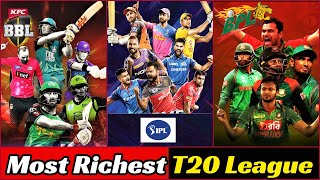 08 Most Richest T20 Cricket Leagues In The World | IPL 2021, BBL, BPL, PSL, CPL, LPL