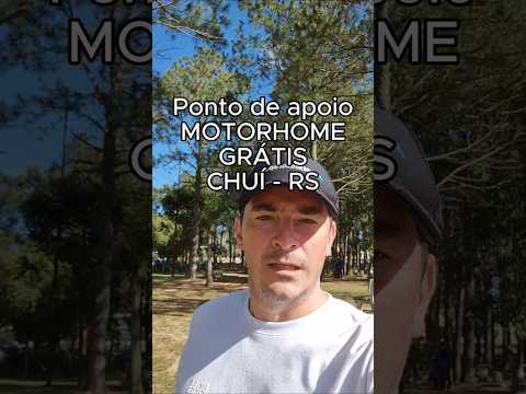 Apoio RV no Chuí - RS! Local para pernoite de motorhome e trailer próximo à fronteira com o Uruguai.