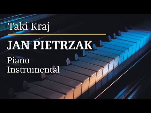 Jan Pietrzak Taki Kraj Piano Karaoke MyVersion Tonacja: C# min []
