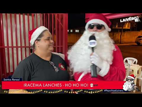 PAPAI NOEL LAIVÊRO - IRACEMA LANCHES