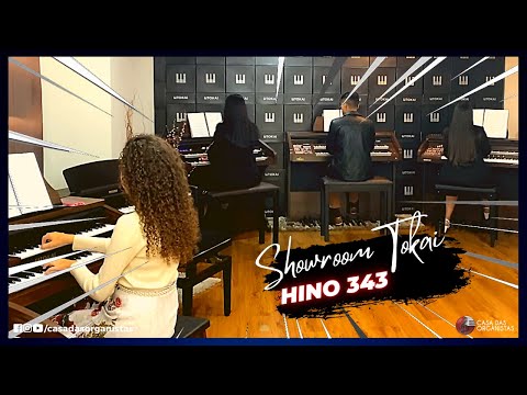 HINO 343 - LÁ NO CÉU CANTAREMOS - CASA DAS ORGANISTAS, RACHEL OLIVEIRA NO SHOWROOM DA TOKAI.