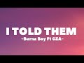 Burna Boy - I Told Them Ft GZA (Lyrics)