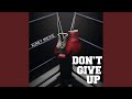 Don't Give Up