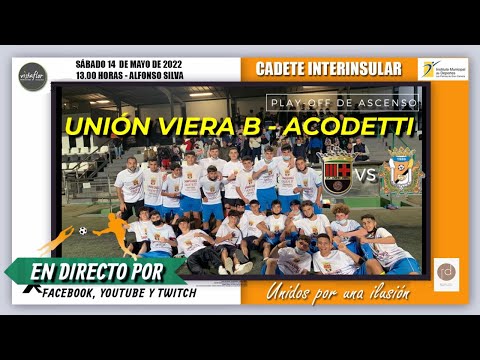 Play-off Ascenso Cadete Interinsular: Unión Viera B - Acodetti