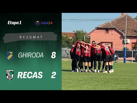 Rezumat 🎬 ▶ Ghiroda v Recas | Liga 4 | Etapa 1