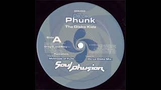 Disko Kidz - De La Phunk (Methods Of Funk)