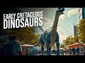 Early Cretaceous Dinosaurs | ReYOUniverse