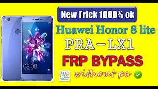 Huawei Honor 8 lite 2017 Frp Bypass | PRA LX1  Google Account Frp Bypass Remove without pc | 2020