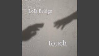 Touch Music Video