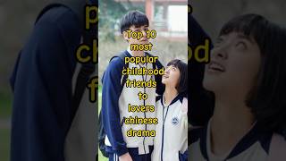 Download lagu Top 10 most popular childhood friends to lovers chinese drama. #shorts #drama #china #popular mp3