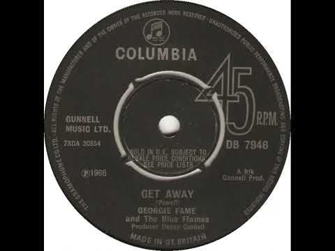 UK no. 1, (250) Georgie Fame & The Blue Flames - Get Away