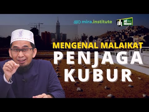 [ Aqidah Eps 23 ] Mengenal Malaikat Penjaga Kubur - Ustadz Adi Hidayat
